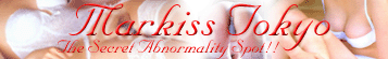 MARKISS TOKYO